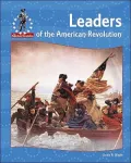 Leaders of the American Revolution