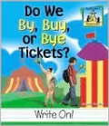 Do We By, Buy, or Bye Tickets?