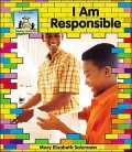 I Am Responsible