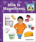 Milk Is Magnificent
