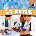 E.R. Doctors