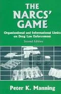Narc's Game Organizational and Informational Limits on Drug Law Enforcement
