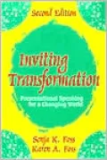 Inviting Transformation: Presentational Speaking for a Changing World