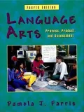 Language Arts: Process, Product, and Assessment