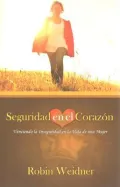 Seguridad En Al Corazon (Secure in Heart)