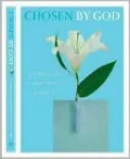 Chosen by God