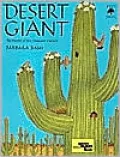 Desert Giant: The World of the Saguaro Cactus
