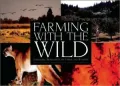 Farming with the Wild -Enhancing Biodiversity on Farms and Ranches