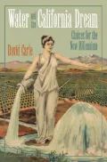 Water and the California Dream - Choices for the New Millenium