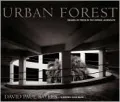 Urban Forest - Images of Trees in the Human Landscape