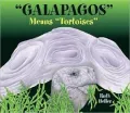 Book cover of "Galapagos" Means "Tortoises"