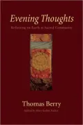 Evening Thoughts: Refelecting on Earth as Sacred Community