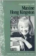 Conversations with Maxine Hong Kingston