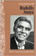 Conversations with Rudolfo Anaya