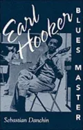 Earl Hooker, Blues Master