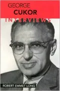 George Cukor: Interviews