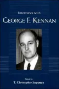 Interviews with George F. Kennan
