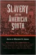 Slavery and the American South