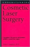 Understanding Cosmetic Laser Surgery