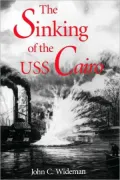 The Sinking of the USS Cairo