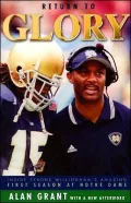 Return to Glory: Inside Tyrone Willingham's Amazing First Season at Notre Dame