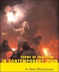 Forms of Tradition in Contemporary Spain