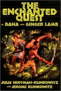 The Enchanted Quest of Dana and Ginger Lamb