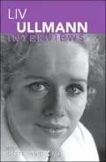 Liv Ullman: Interviews