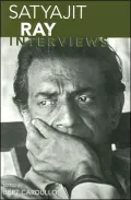 Satyajit Ray: Interviews