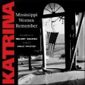 Katrina: Mississippi Women Remember