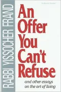 Offer You Can't Refuse: And Other Essays on the Art of Living