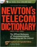 Newton's Telecom Dictionary: The Official Dictionary of Telecommunications, Networking and the Internet