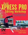 Avid Xpress Pro Editing Workshop