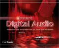 Instant Digital Audio: Production and Postproduction for Video and Multimedia