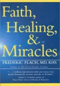 Faith, Healing and Miracles
