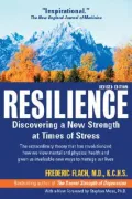 Resilience: Discovering a New Strength at Times of Stress  The extraordinary theory that has revolutionized how we view mental and physical health and given us i