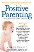 Positive Parenting: From Birth to Three Years