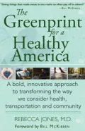 The Greenprint for a Healthy America: A bold, innovative approach to transforming the way we consider health, transportation, and community