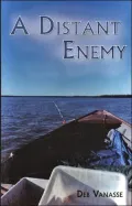 A Distant Enemy