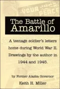 The Battle of Amarillo: A Teenage Soldier's Letters Home during World War II