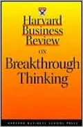Harvard Business Review on Breakthrough Thinking