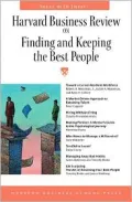 Harvard Business Review on Finding and Keeping the Right People