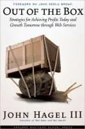 Out of the Box : Strategies for Achieving Profits Today and Growth Tomorrow through Web Services