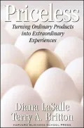 Priceless: Turning Ordinary Objects into Extraordinary Experiences