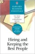 Hiring and Keeping the Best People