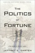 Politics of Fortune A New Agenda for Business Leaders