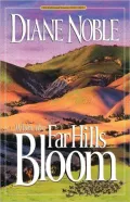 When the Far Hills Bloom, Vol. 1