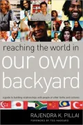 Reaching the World in Our Own Backyard: A Guide to Building Relationships with People of Other Faiths and Cultures