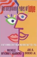 The Unspoken Rules of Love: What Women Don't Know and Men Don't Tell You