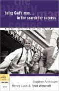 Being God's Man in the Search for Success (The Every Man Series)